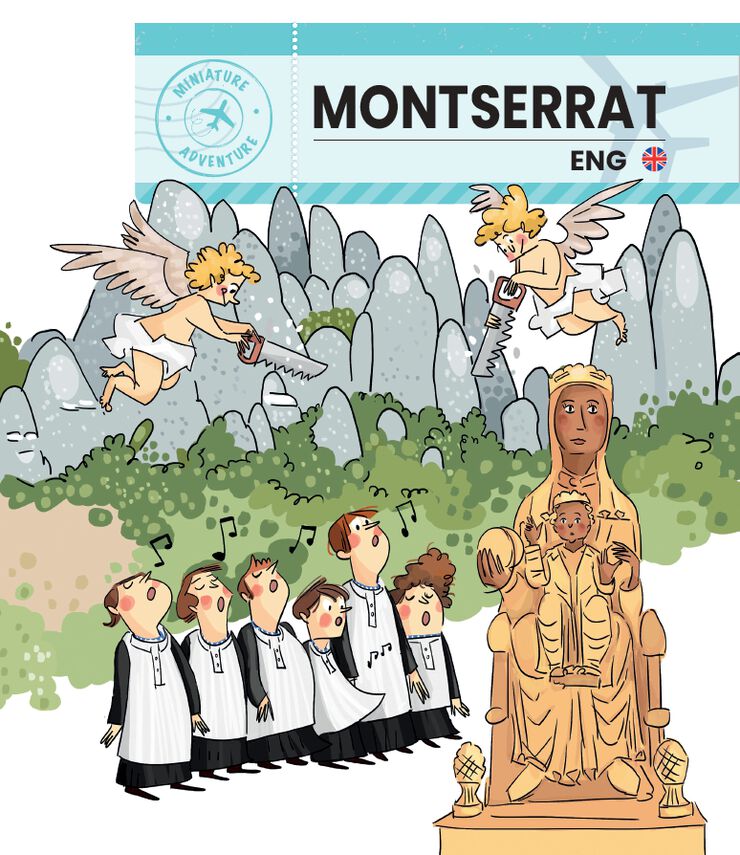 Montserrat. Aventura en miniatura