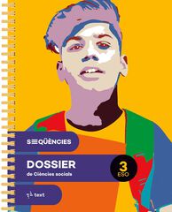 Seqüències Dossier. Ciències Socials 3 Eso Seqüències Dossier. Ciències Socials 3 Eso