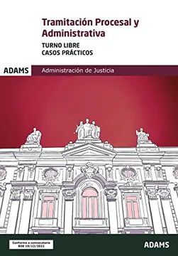 Tramitaci&oacute;n procesal y administrativa