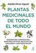 Plantas Medicinales De Todo El Mundo