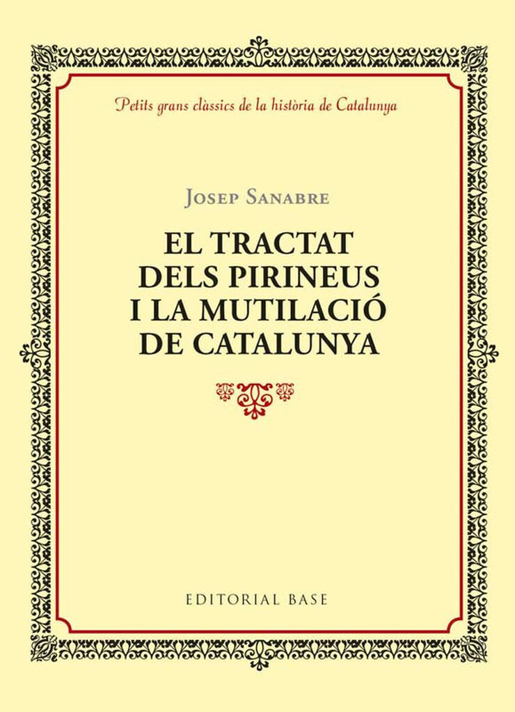 El tractat dels Pirineus i la mutilació de Catalunya