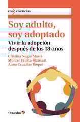 Soy adulto, soy adoptado Soy adulto, soy adoptado