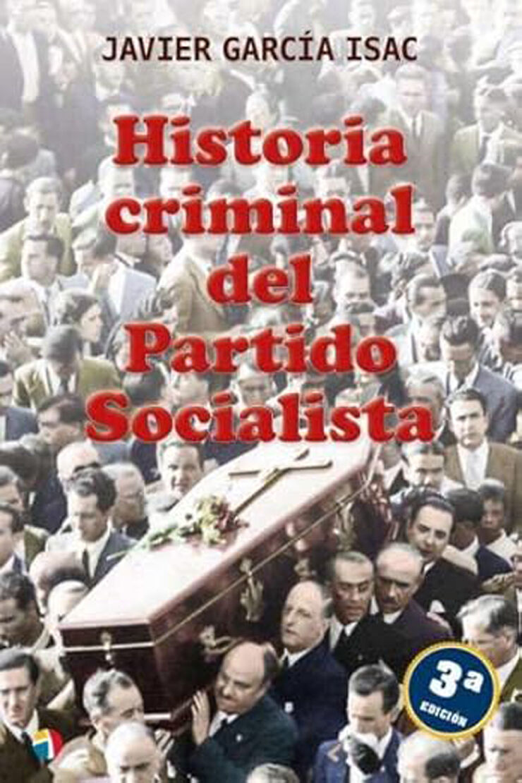 Historia criminal del partido socialista
