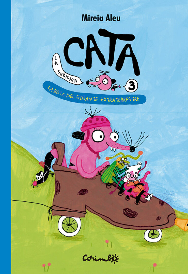 Cata, la suricata La bota del gigante extraterrestre vol 3