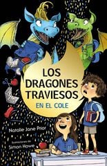 Los dragones traviesos, 2. Los dragones traviesos se meten en líos
