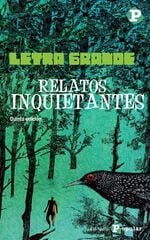 Relatos inquietantes Relatos inquietantes