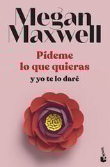 Pídeme lo que quieras y yo te lo daré Pídeme lo que quieras y yo te lo daré