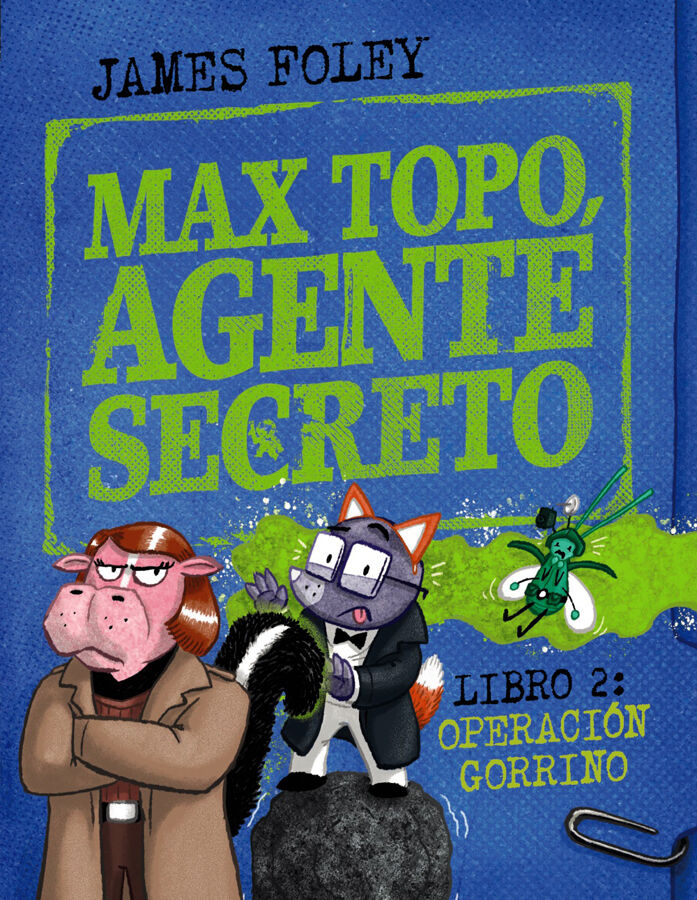 Max Topo, agente secreto 2: Operaci&oacute;n Gorrino