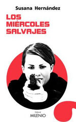 Los miércoles salvajes Los miércoles salvajes