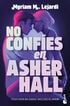 No confíes en Asher Hall No confíes en Asher Hall