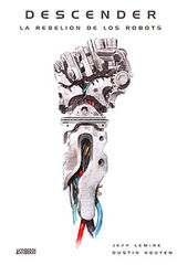 DESCENDER TOMO 5: LA REBELION DE LOS ROB DESCENDER TOMO 5: LA REBELION DE LOS ROB