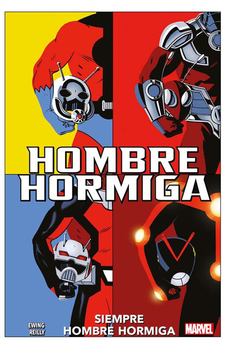 Hombre Hormiga. Siempre Hombre Hormiga