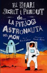 La pitjor astronauta del món La pitjor astronauta del món
