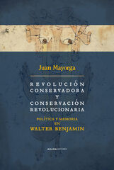 Revolución conservadora y conservación revolucionaria