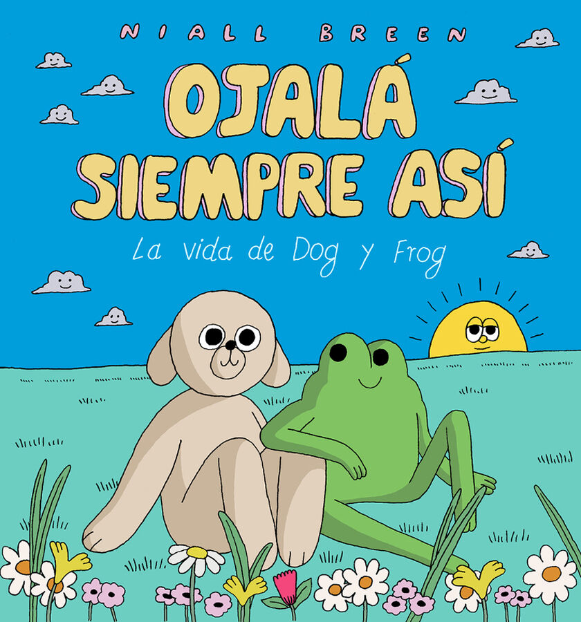 Ojal&aacute; siempre as&iacute; (nueva edici&oacute;n ampliada)