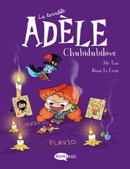 La terrible Adèle 10. Chubidubilove La terrible Adèle 10. Chubidubilove