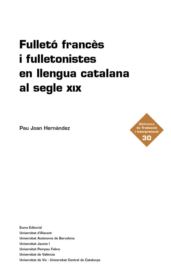 Fullet&oacute; franc&egrave;s i fulletonistes en llengua catalana al segle XIX
