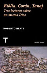 Biblia, Corán, Tanaj