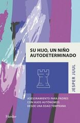 Su hijo, un niño autodeterminado Su hijo, un niño autodeterminado