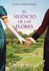 El silencio de las flores El silencio de las flores