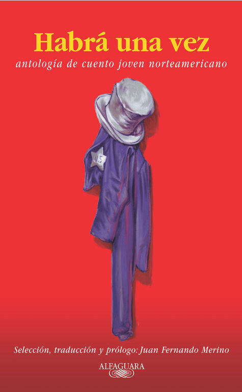 Habr&aacute; una vez