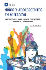 Niños y adolescentes en mutación Niños y adolescentes en mutación