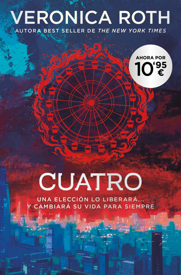 Divergente Cuatro. Un libro de la saga Divergente