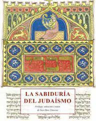 SABIDURÍA DEL JUDAISMO, LA SABIDURÍA DEL JUDAISMO, LA