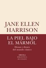 La piel bajo el mármol La piel bajo el mármol