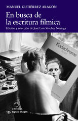 En busca de la escritura fílmica En busca de la escritura fílmica