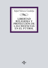 Libertad religiosa y protección de las creencias en el fútbol Libertad religiosa y protección de las creencias en el fútbol