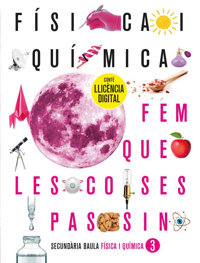 F&iacute;sica I Qu&iacute;mica 3R Eso. Llibre De L'Alumne
