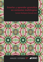 Enseñar y aprender gramática en contexto Enseñar y aprender gramática en contexto