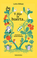 Y dijo la huerta...