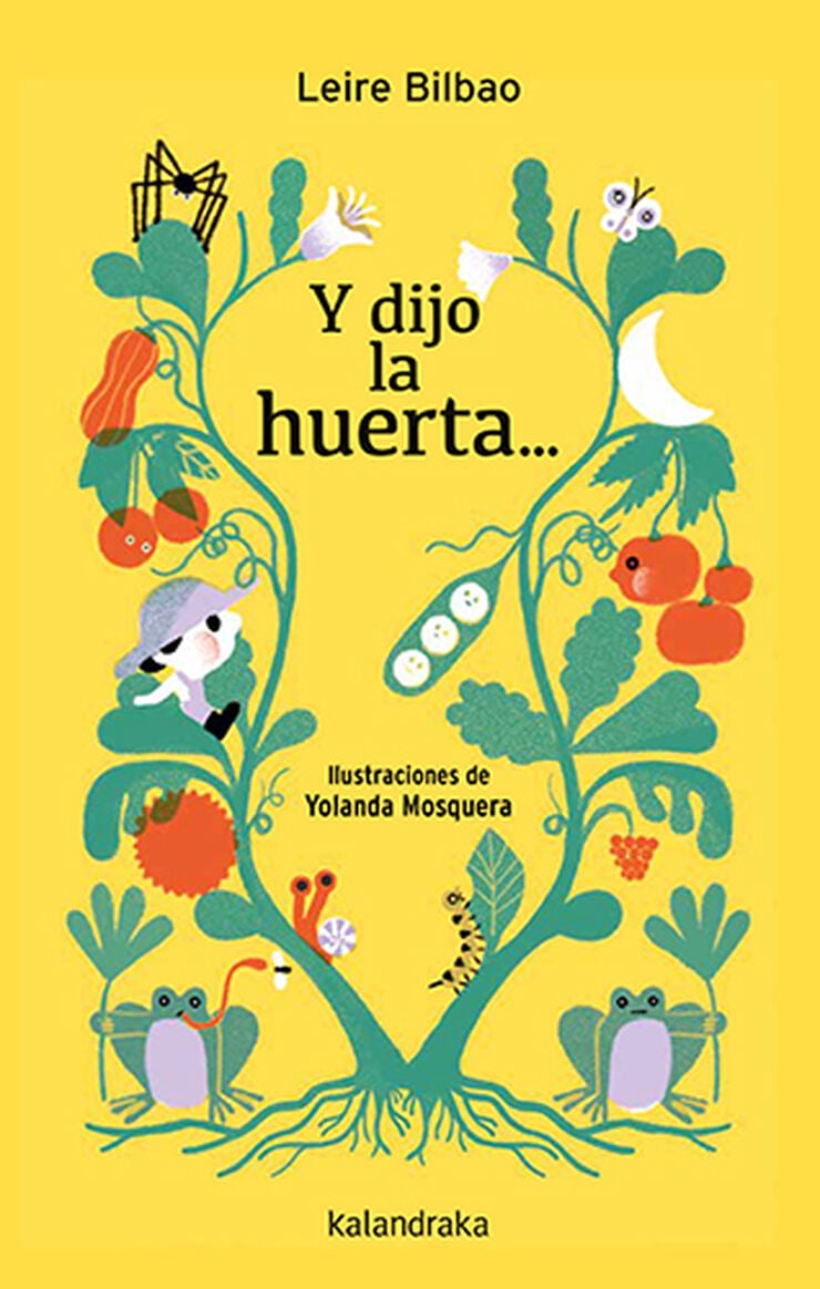 Y dijo la huerta...
