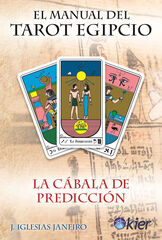 El manual del tarot egipcio El manual del tarot egipcio