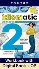 Idiomatic 2º Bach. Workbook. Onlice practice pack Idiomatic 2º Bach. Workbook. Onlice practice pack