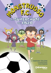 Monstruoso F.C. El superchute de Enzo