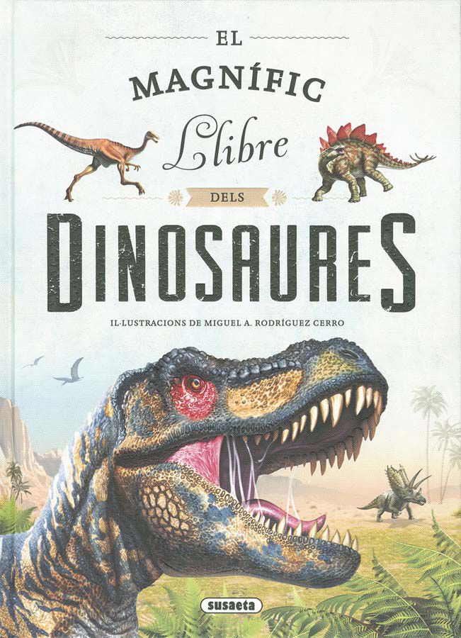 El magn&iacute;fic llibre dels dinosaures