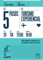 Los 5 pasos del turismo experiencial Los 5 pasos del turismo experiencial