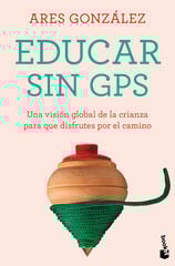 Educar sin GPS Educar sin GPS