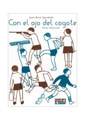 Con el ojo del cogote Con el ojo del cogote