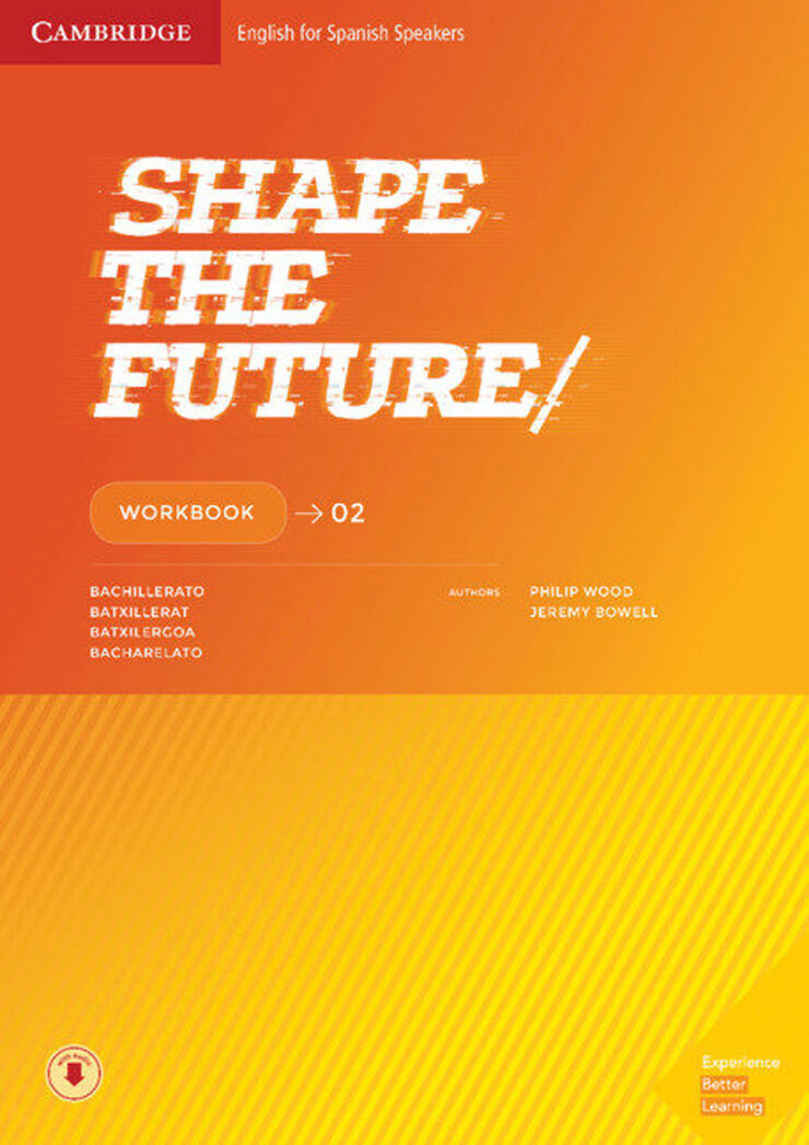 Shape The Future Level 2 Work Book 2N Batxillerat Cambridge 9788490360576