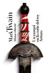 Yanqui en la corte del rey Arturo, Un