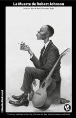 La muerte de Robert Johnson La muerte de Robert Johnson