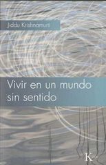 Vivir en un mundo sin sentido