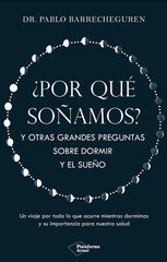 ¿Por qué soñamos? ¿Por qué soñamos?
