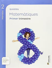 MATEM&Agrave;TIQUES QUADERN 1 2n PRIM&Agrave;RIA Santillana Text 9788468006277