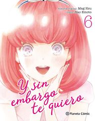 Y sin embargo te quiero nº 06/07