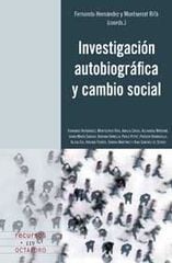 Investigación autobiográfica y cambio social Investigación autobiográfica y cambio social